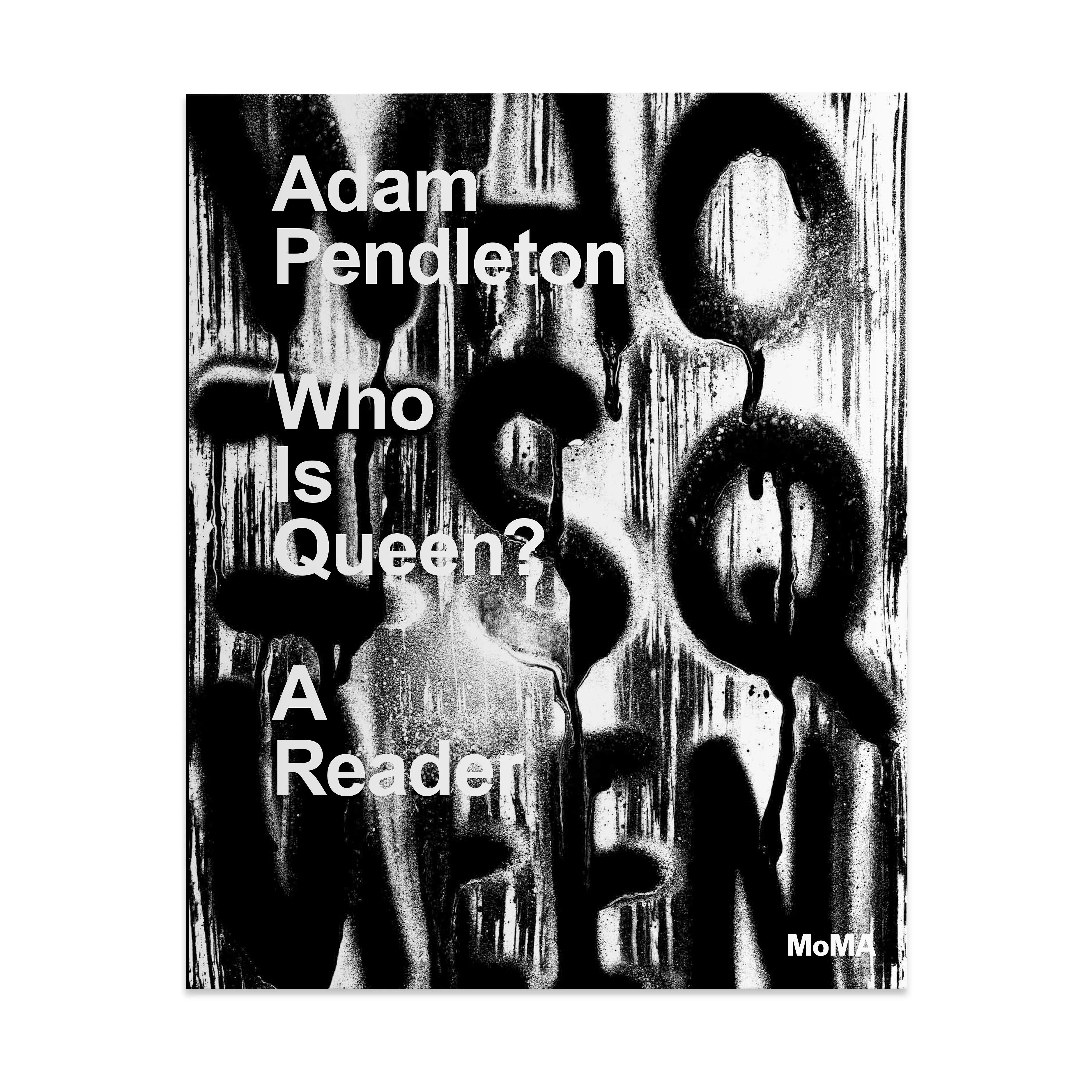 Adam Pendleton: Who Is Queen? A Reader - Hardcover - Image 2