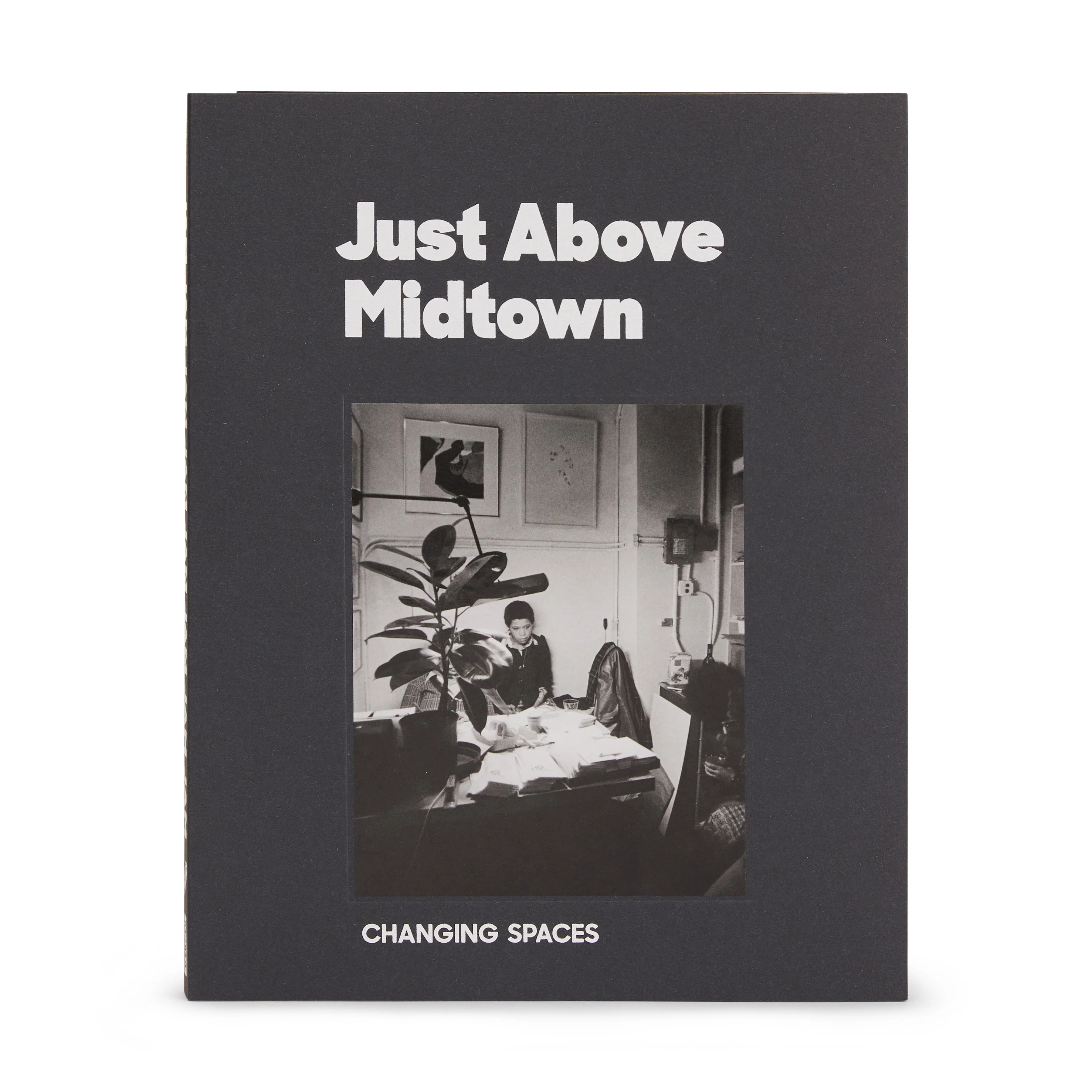 Just Above Midtown: Changing Spaces - Paperback - Image 8